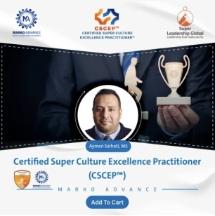 Certified Super Culture Excellence Practitioner™ (CSCEP™)